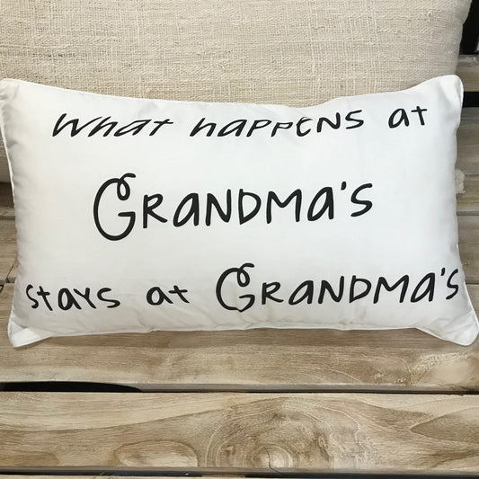 "What happens at Grandma's Stays at Grandma's" quote cushion cover